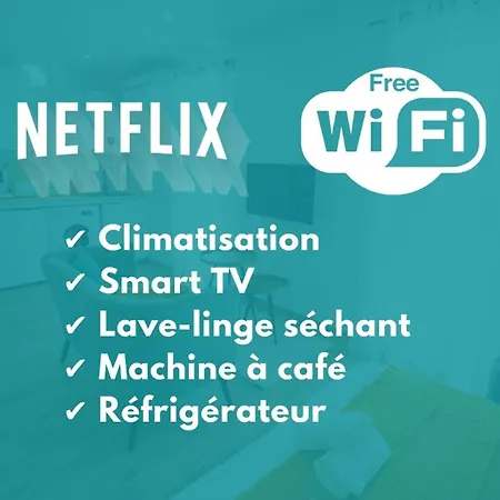Elegant Climatise 'alma 2' - Coeur De - Wifi Fibre - Netflix *